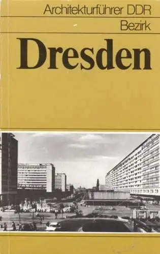 Buch: Bezirk Dresden, May, Walter u.a. Architekturführer DDR, 1979