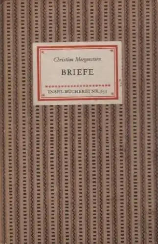 Insel-Bücherei 631, Briefe, Morgenstern, Christian. 1957, Insel-Verlag