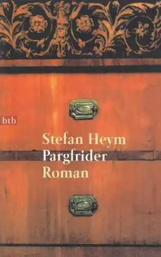 Buch: Pargfrider, Heym, Stefan. Btb Taschenbücher, 2000, Goldmann Verlag, Roman