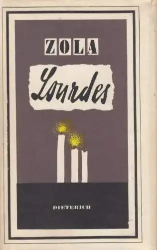 Sammlung Dieterich 258, Lourdes, Zola, Emile. 1963, gebraucht, gut