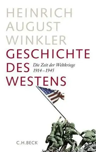 Buch: Geschichte des Westens, Winkler, Heinrich August, 2011, C. H. Beck