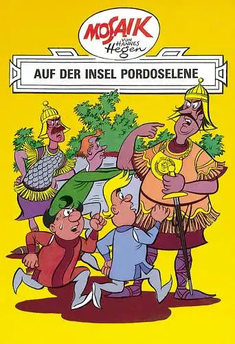 Comic: Auf der Insel Pordoselene, Hegen, Hannes. 1992, Junge Welt, Mosaik 6