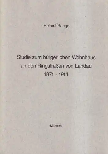 Buch: Studie zum bürgerlichen Wohnhaus an den Ringstraßen von Landau, H. Range