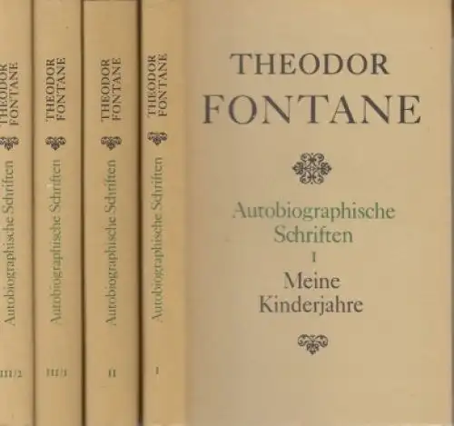 Buch: Autobiographische Schriften, Fontane, Theodor. 3 in 4 Bände, 1982