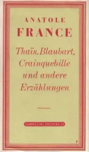 Sammlung Dieterich 342, Thais, Blaubart, Crainquebille, France, Anatole. 1971