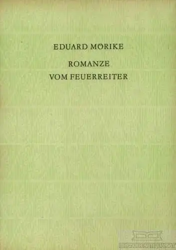 Buch: Romanze vom Feuerreiter, Mörike, Eduard. 1977, gebraucht, gut