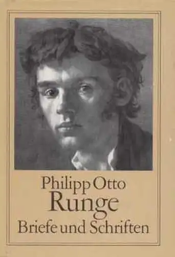 Buch: Briefe und Schriften, Runge, Philipp Otto. 1981, Henschelverlag