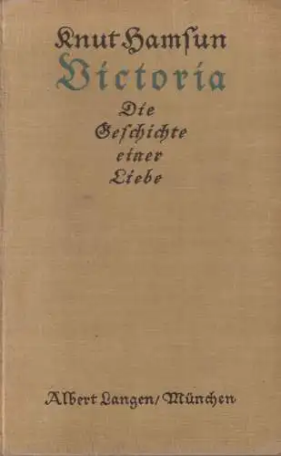Buch: Victoria - Die Geschichte einer Liebe. Knut Hamsun, 1923, Albert Langen
