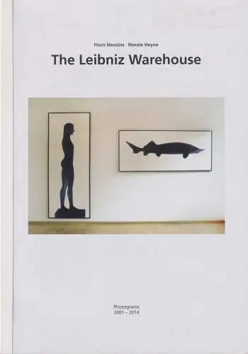 Buch: The Leibniz Warehouse: Floris Neusüss, Renate Heyne, Photograms 2001-2014