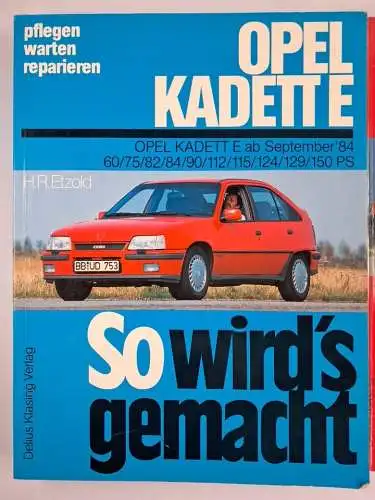 3 Bücher: Opel Kadette D + Opel Kadette E, Etzold & Korp, Delius Klasing