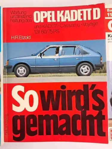 3 Bücher: Opel Kadette D + Opel Kadette E, Etzold & Korp, Delius Klasing