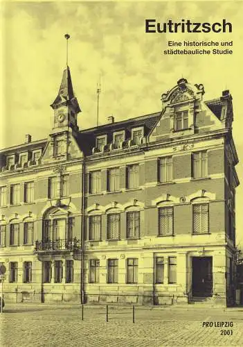 Buch: Eutritzsch, 2001, Pro Leipzig, Eine historische und städtebauliche Studie