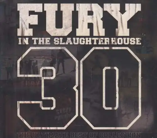 CD-Box: Fury in the Slaughterhouse, 30 - The Ultimate Best of Collection, 2017