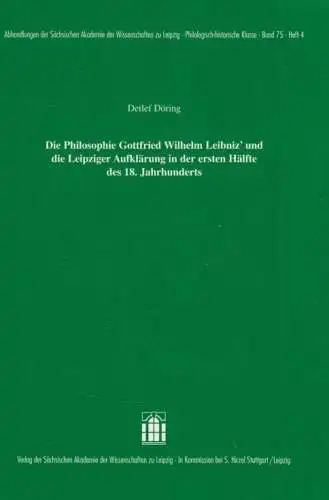 Buch: Die Philosophie Gottfried Wilhelm Leibnitz... Döring, D.etlef, 1999