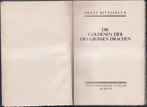 Buch: Die goldenen Eier des großen Drachen. E. Bittlinger, Eigenbrödler Verlag