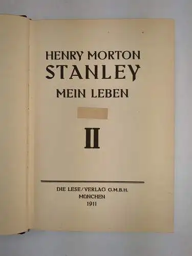 Buch: Mein Leben I + II, Stanley, Henry Morton. 2 Bände, 1911, Die Lese Verlag