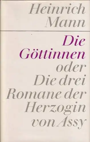 Buch: Die Göttinnen, Mann, Heinrich. Gesammelte Werke, 1969, Aufbau Verlag
