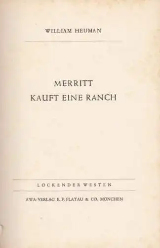 Buch: Merritt kauft eine Ranch, Heuman, William. Lockender Westen, ca. 1950