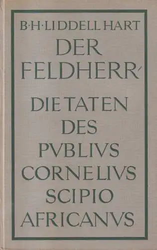 Buch: Der Feldherr, Publius Cornelius Scipio Africanus. B. H. Liddell Hart, Beck