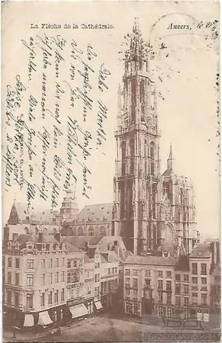 AK Anvers. La Fleche de la Cathedrale. ca. 1905, Postkarte. Ca. 1905