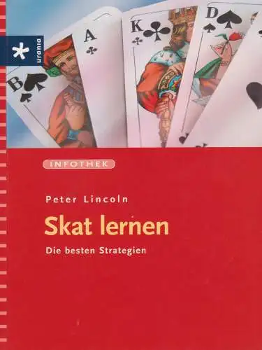 Buch: Skat lernen, Lincoln, Peter, 2004, Urania, Die besten Strategien