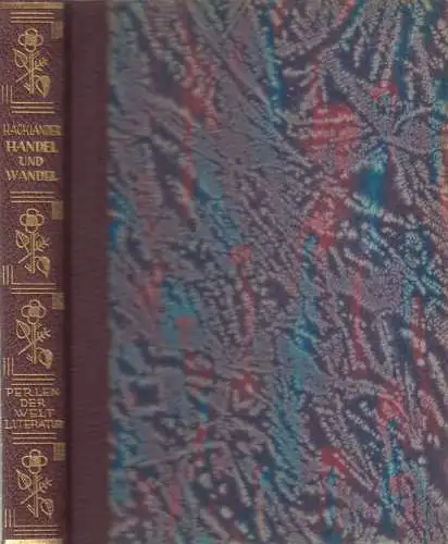 Buch: Handel und Wandel, Kaufmannsroman. Hackländer, F.W. v., 1928, Komet-Verlag