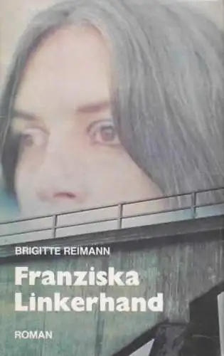 Buch: Franziska Linkerhand, Reimann, Brigitte. 1982, Verlag Neues Leben, Roman