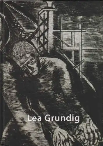 Ausstellungskatalog: Lea Grundig, 2014, Von Dresden nach Tel Aviv. 1933-1948
