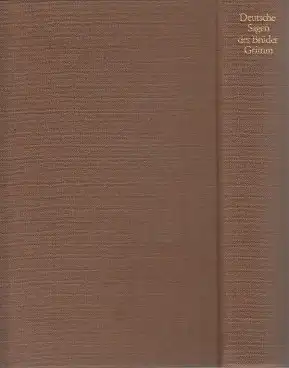 Buch: Deutsche Sagen, Grimm, Wilhelm und Jacob. 1984, Rütten & Loening Verlag