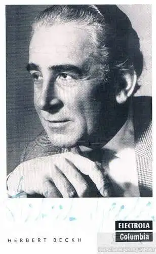 Herbert Beckh. Autogrammkarte. Signiert, Autogrammkarte, Electrola, Columbia