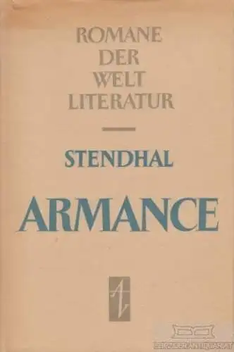 Buch: Armance, Stendhal. Romane der Weltliteratur, 1953, Aufbau Verlag