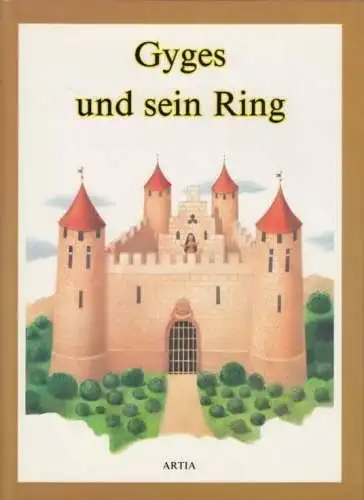 Buch: Gyges und sein Ring, Cibula, Vaclav. 1989, Artia Verlag, gebraucht, gut