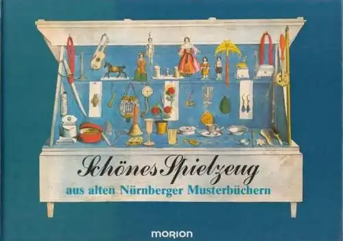 Buch: Schönes Spielzeug aus alten Nürnberger Musterbüchern, Pieske, Christa