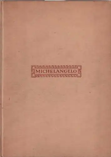 Buch:  Michelangelo, Zoff, Otto, 1923, Kiepenheuer Verlag