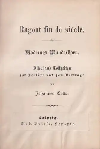 Buch: Ragout fin de siecle, Modernes Wunderhorn. Johannes Cotta, Rob. Friese Vlg