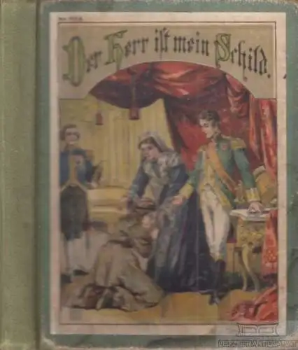 Buch: Der Herr ist mein Schild, Horn, W. O. von. Nr. 1158, Verlag W. Düms