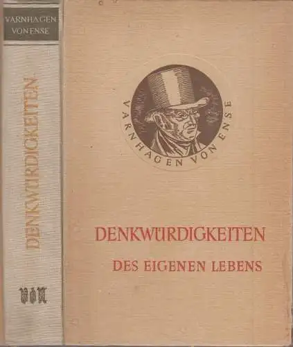Buch: Denkwürdigkeiten des eigenen Lebens, Varnhagen von Ense, Karl August. 1950