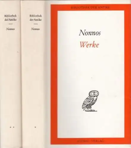 Buch: Werke in zwei Bänden, Nonnos. 2 Bände, Bibliothek der Antike, 1985