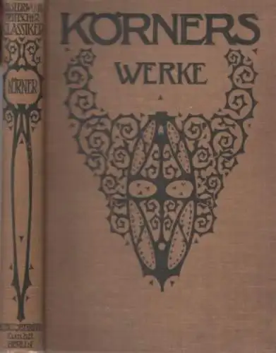 Buch: Körners Werke, Theodor, Körner, Verlag Peter J. Oestergaard