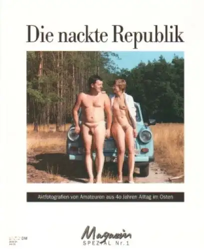 Buch: Die nackte Republik, Honnef, Klaus. Magazin Spezial, 1993, gebraucht, gut