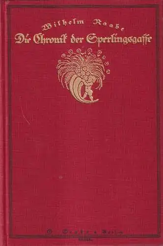 Buch: Die Chronik der Sperlingsgasse, Raabe, Wilhelm. 1926, G. Grot'scher Verlag