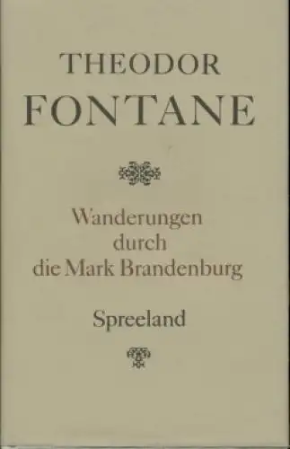 Buch: Wanderungen durch die Mark Brandenburg, Fontane, Theodor. 1979