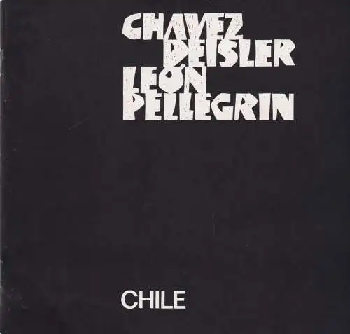 Buch: Chile - Chavez, Gonzalez, Leon, Pellegrin, 1979, Grafik, Malerei, Teppiche