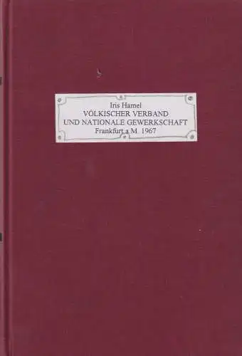 Buch: Völkischer Verband und nationale Gewerkschaft, Hamel, Iris, 1967