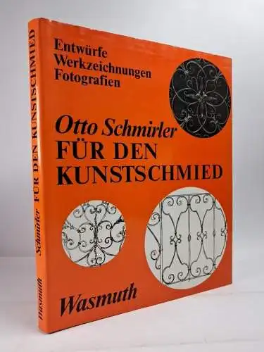 Buch: Für den Kunstschmied - Entwürfe, Werkzeichnungen, Fotografien, Schmirler