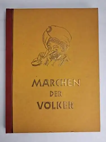 Buch: Märchen der Völker, Stephan Mart. 1933, Cigaretten-Bilderdienst, unvollst.