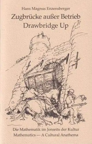 Buch: Zugbrücke außer Betrieb / Drawbridge Up, Enzensberger, 2003, A K Peters