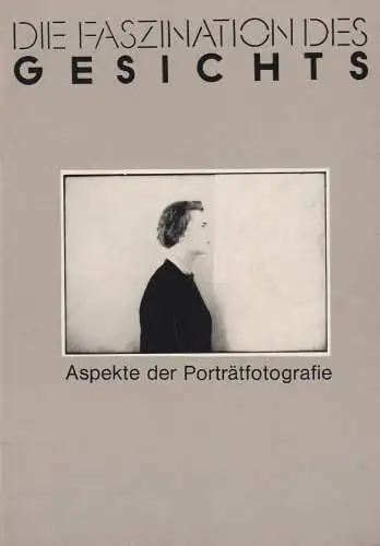 Buch: Die Faszination des Gesichts, Aspekte der Porträtfotografie, 1988