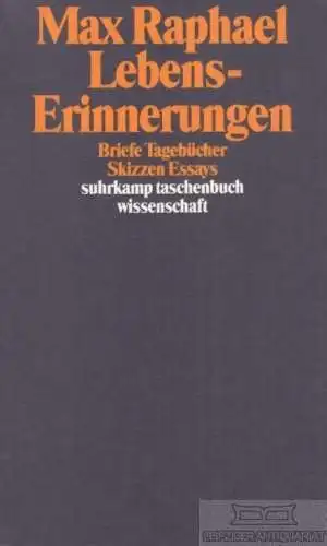 Buch: Lebenserinnerungen, Raphael, Max. Suhrkamp taschenbuch wissenschaft, stw