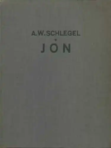 Buch: Jon, Schlegel, August Wilhelm. Ca. 1920, Hesperos-Verlag, gebraucht, gut